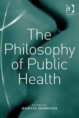 The Philosophy of Public Health - 