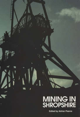 Mining in Shropshire -  Shropshire Caving &  Mining Society