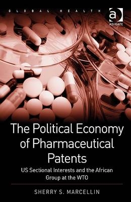 Political Economy of Pharmaceutical Patents -  Sherry S. Marcellin