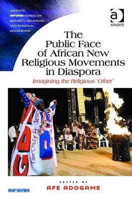 Public Face of African New Religious Movements in Diaspora - 