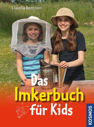 Das Imkerbuch für Kids - Claudia Bentzien