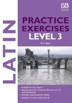 Latin Practice Exercises Level 3 - R. C. Bass