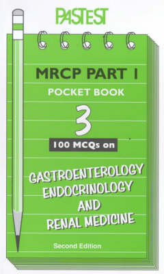 MCQs in Gastroenterology, Endocrinology and Renal Medicine - Stephen L. Grainger,  etc.