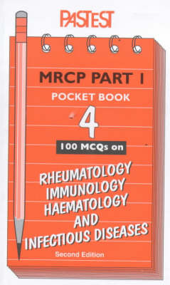 MCQs in Rheumatology, Immunology, Haematology and Infectious Diseases - D. McFarlane