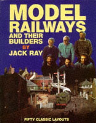 Model Railway Builders - J.L. Ray