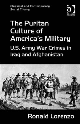 The Puritan Culture of America''s Military -  Ronald Lorenzo