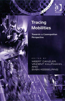 Tracing Mobilities -  Weert Canzler