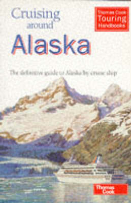 Cruising Around Alaska - Anne Vipond