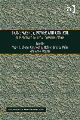 Transparency, Power, and Control -  Christoph A. Hafner,  Anne Wagner