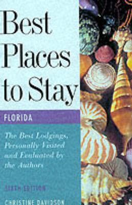 Best Places to Stay in Florida - Christina Davidson