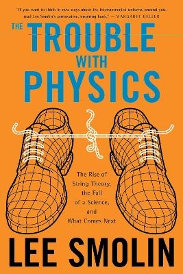 The Trouble with Physics - Lee Smolin