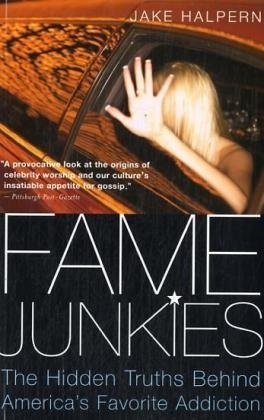 Fame Junkies - Jake Halpern