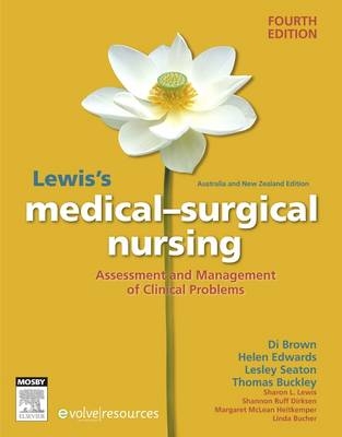 Lewis's Medical-Surgical Nursing - Diane Brown, Helen Edwards, Thomas Buckley