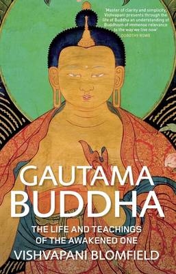 Gautama Buddha -  Vishvapani Blomfield