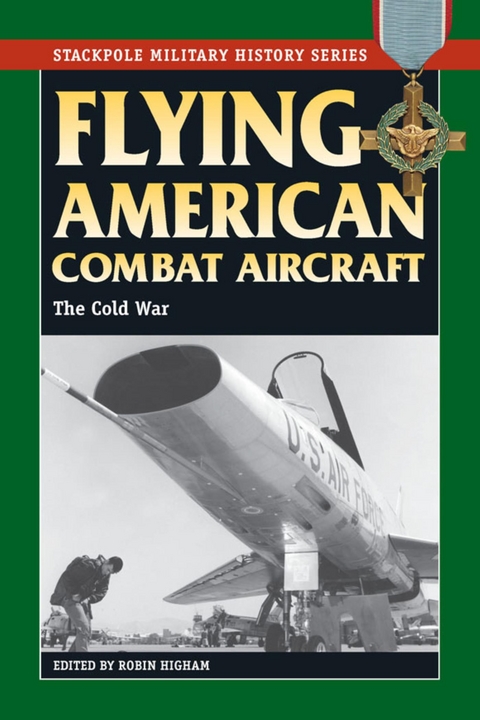 Flying American Combat Aircraft - 