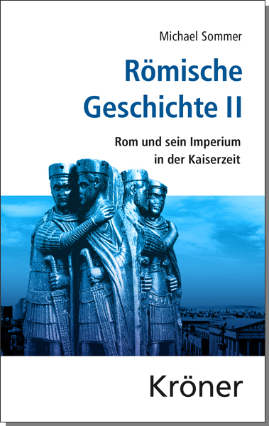 Römische Geschichte / Römische Geschichte II - Michael Sommer