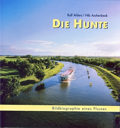 Die Hunte - Rolf Ahlers, Nils Aschenbeck