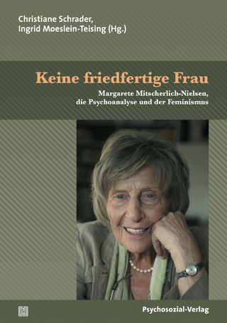 Keine friedfertige Frau - Christiane Schrader; Ingrid Moeslein-Teising