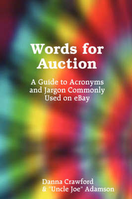 Words for Auction - Danna Crawford, "Uncle Joe" Adamson