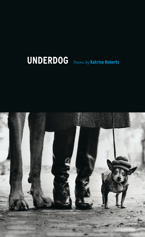 Underdog -  Katrina Roberts