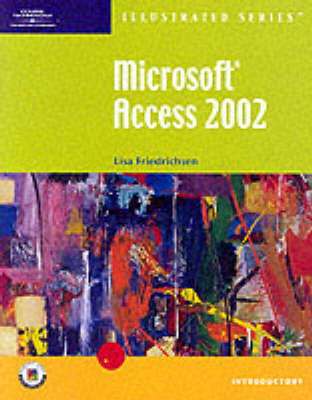 Microsoft Access 2002 - Lisa Friedrichsen