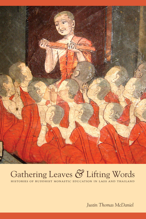 Gathering Leaves and Lifting Words -  Justin Thomas McDaniel