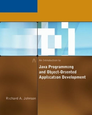 An Introduction to Java Programming and Object-Oriented Application Development - Richard Johnson