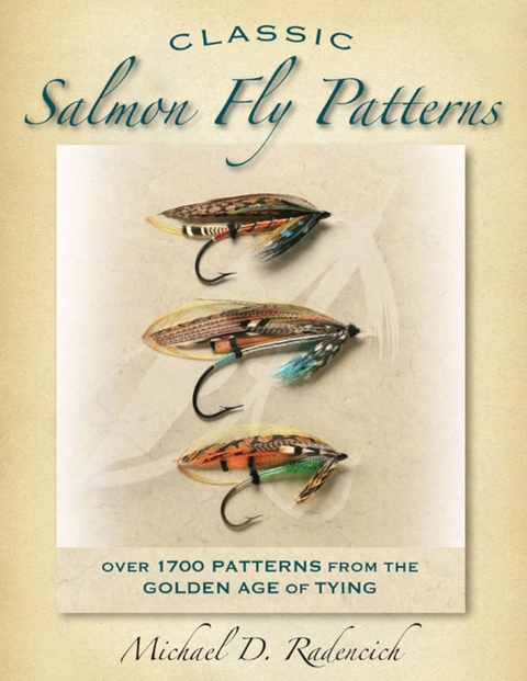 Classic Salmon Fly Patterns -  Michael D. Radencich