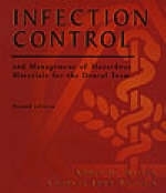 Infection Control and Management of Hazardous Materials for the Dental Team - Chris H. Miller, Charles J. Palenik