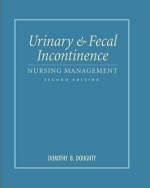 Urinary and Fecal Incontinence - Dorothy B. Doughty