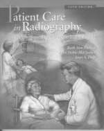 Patient Care in Radiography - Ruth Ann Ehrlich, Ellen M. Givens, Ellen Doble McCloskey, Joan A. Daly