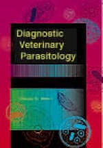 Diagnostic Veterinary Parasitology - Charles Hendrix