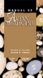 Manual of Avian Medicine - G.H. Olsen, Susan E. Orosz