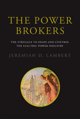 Power Brokers -  Jeremiah D. Lambert