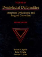 Dentofacial Deformities - Bruce N. Epker, Larry M. Wolford, John Paul Stella