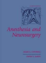 Anesthesia and Neurosurgery - James E. Cottrell, David S. Smith