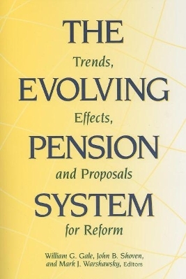 The Evolving Pension System - 