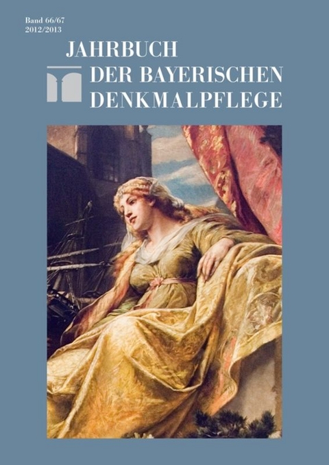 Jahrbuch der Bayerischen Denkmalpflege / 2012/2013 - 