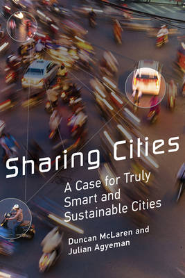 Sharing Cities -  Julian Agyeman,  Duncan McLaren