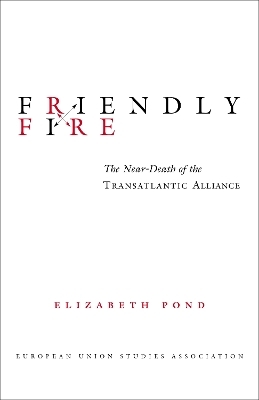 Friendly Fire - Elizabeth Pond