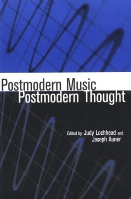 Postmodern Music/Postmodern Thought - 