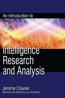 An Introduction to Intelligence Research and Analysis - Jerome Clauser