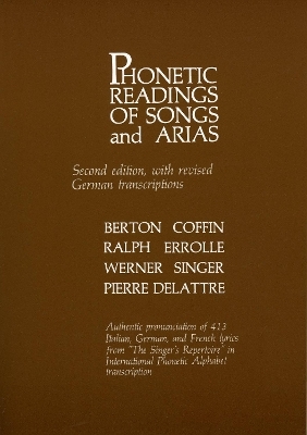 Phonetic Readings of Songs and Arias - Berton Coffin