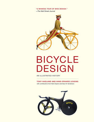 Bicycle Design -  Tony Hadland,  Hans-Erhard Lessing