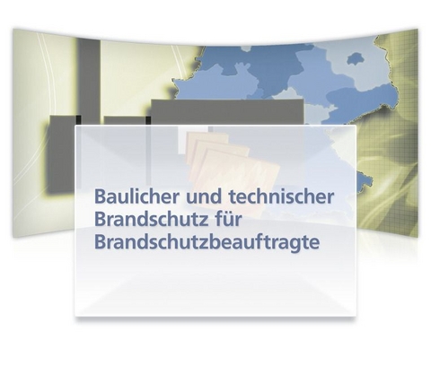 Baulicher und technischer Brandschutz für den Brandschutzbeauftragten - Niedersachsen