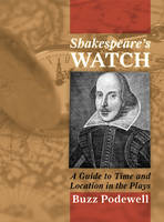 Shakespeare's Watch - Buzz Podewell