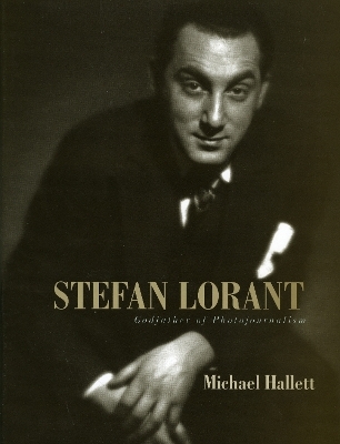 Stefan Lorant - Michael Hallett