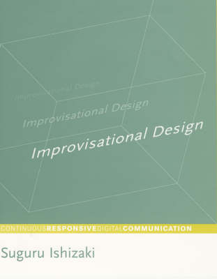 Improvisational Design -  Suguru Ishizaki