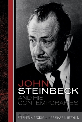 John Steinbeck and His Contemporaries - 