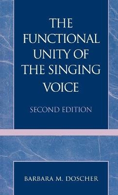 The Functional Unity of the Singing Voice - Barbara Doscher